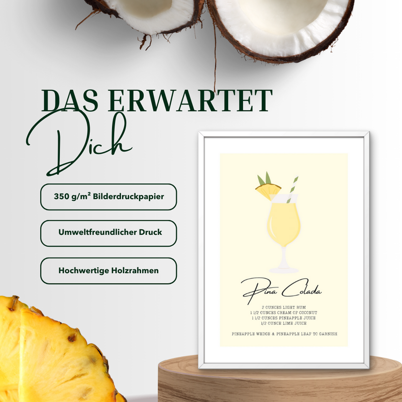 Pina Colada Poster – Cocktail Rezept Print auf 350 g/m² Bilderdruckpapier – Umweltfreundlicher Druck, Hochwertiger Holzrahmen – Moderne Bar- und Küchen-Deko, Geschenk für Pina Colada-Fans
